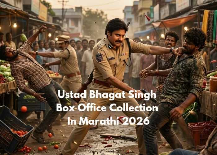 Ustad Bhagat Singh Box Office Collection In Marathi 2026