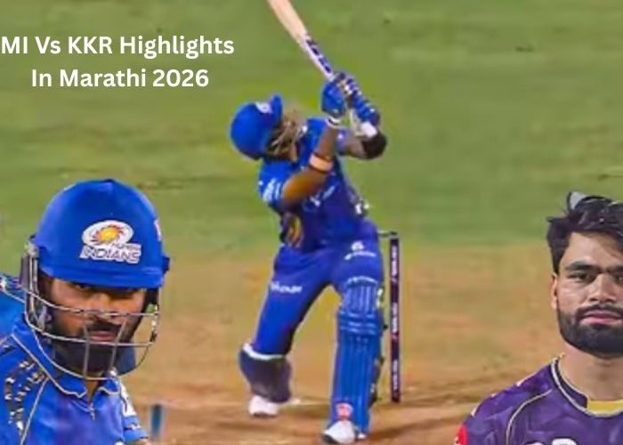 MI vs KKR Highlights In Marathi 2026